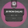 JR From Dallas - DC 10 (OriginalMix)