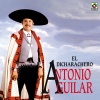 Antonio Aguilar《El Dicharachero》[MP3/LRC]