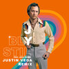 Van Pletzen、Jack Parow、Justin Vega - Jy Bly Stil (Justin Vega Remix|Explicit)