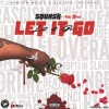 Squash - Let It Go (Explicit)