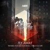 Mier《Fly Away (Original Mix)》[MP3/LRC]