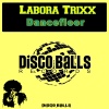 Labora Trixx - Dancefloor (Dub Mix)