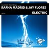 Rafha Madrid、Jay Flores - Electric (Original Mix)