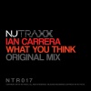 Ian Carrera - What You Think (Original Mix)