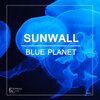Sunwall - Blue Planet (Original Mix)