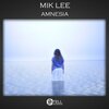 Mik Lee - Amnesia (Original Mix)