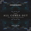 Massivedrum、GRNL《All Comes Out (MassivedrumRemix)》[MP3/LRC]