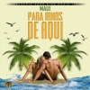 Maui - Para Irnos de Aqui