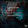 SwingTek《Pattern Recognition (Original Mix)》[MP3/LRC]