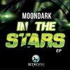 Moondark - In The Stars (Original Mix)
