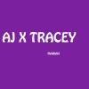 Tracey、AJ - Mariah
