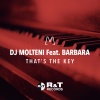 DJ Molteni、Barbara - That's The Key (Original Mix)