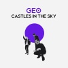 Geo - Castles in the Sky