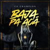 C4 Champion - Baja Pa Acá