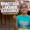 Uthara Unnikrishnan - Bhagyada Lakshmi Baramma