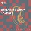 Upercent、AFFKT、Haptic - La Bruixa (Original Mix)