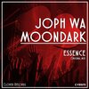 Joph Wa、Moondark - Essence (Original Mix)