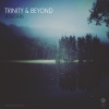 Trinity & Beyond、Trinity (AU)《Reflections (Original Mix)》[MP3/LRC]