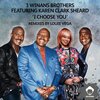 Louie Vega、3 Winans Brothers、karen clark sheard - I Choose You (Louie Vega Dance Ritual Mix)