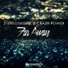 StereoSkopik、Crazy Power - Far Away (Extended Mix)
