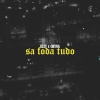 Uzzy、Chyna - Sa Foda Tudo (Explicit)