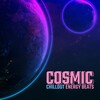 Ultimate Chill Music Universe、Remarkable Chillout Music Ensemble、Total Chillout Music Club - Cosmic Anthem
