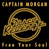 Captain Morgan - Free Your Soul