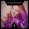 Cotry、Vicent Ballester、The Nurk - Follow Your Heart (Original Mix)