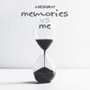 Axesgray - Memories vs Me