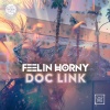 Doc Link - Feelin Horny (Original Mix)
