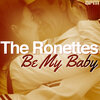 The Ronettes - Be My Baby