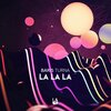 Barış Turna - La La La
