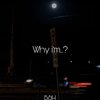 H、bqスタヂオ - Why i'm...?