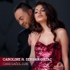 Serdar Ortaç、Caroline - Canı Sağolsun