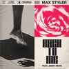 Max Styler、Jimmy Nevis - Back To Me (feat. Jimmy Nevis)