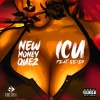 NewMoney Quez、Se7en - Icu (Explicit)