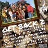 Avery、Figure 8、Jasey Cordeta、Tag Smith、YN TYR33、Young Stoney、EllisInThe810、Goose Goose、Vincentissad - Get Back 2 (Explicit)