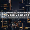 Amateur At Play、Mz amErika、Doc Link - Good Good Bad (Amateur's Classic Vocal Mix)