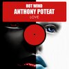 Anthony Poteat、Hot Wind - Love (Original Mix)