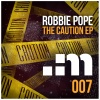 Robbie Pope《Caution (Original Mix)》[MP3/LRC]