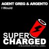 Agent Greg、Argento - I Would (Original Mix)