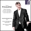 Mark Bebbington、Jan Latham Koenig、francis poulenc、Royal Philharmonic Orchestra - Concerto for Piano & Orchestra, FP 146: I. Allegretto