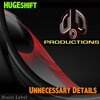 Hugeshift - Unnecessary Details (Original Mix)