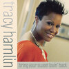 Tracy Hamlin - Bring Your Sweet Lovin' Back (Spen & Thommy Rascal Dazzle Re Mix)