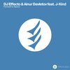 DJ Effecto、J-Kind、Ainur Davletov - Farewell To Space (Original Mix)