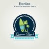 Burdan - When The Sun Goes Down (Original Mix)