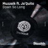 muzzaik、Ja'Quita - Down so Long (Radio Edit)