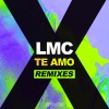 LMC - Te Amo (PBH & Jack Remix)