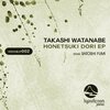 Takashi Watanabe - Honetsuki Dori (Original Mix)