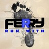 Ferry - Run With (Original Mix)